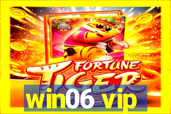 win06 vip